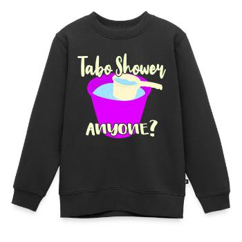 Tabo Shower Anyone? - Kinder Premium Organic Sweatshirt - Schwarz - Vorne - AI Model Kid Female (0cm)