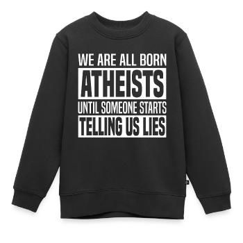 Atheismus - Kinder Premium Organic Sweatshirt - Schwarz - Vorne - AI Model Kid Female (0cm)