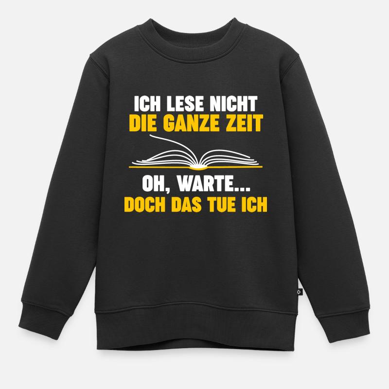 Lesen Bücher Leser Geschenk - Kinder Premium Organic Sweatshirt - Schwarz