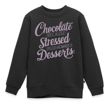 Schokolade Dessert Stress Spruch Lustig Nachtisch - Kinder Premium Organic Sweatshirt - Schwarz - Vorne - AI Model Kid Female (0cm)