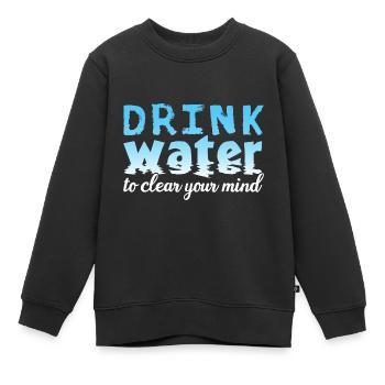 Drink Water - Kinder Premium Organic Sweatshirt - Schwarz - Vorne - AI Model Kid Female (0cm)