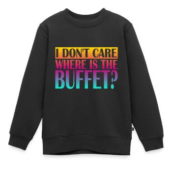 I Don't care where is the Buffet - Kinder Premium Organic Sweatshirt - Schwarz - Vorne - AI Model Kid Female (0cm)