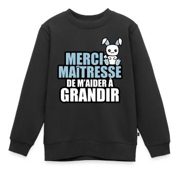 merci maîtresse de m'aider à grandir - Sweat Premium enfant bio - noir - Devant - AI Model Kid Female (0cm)
