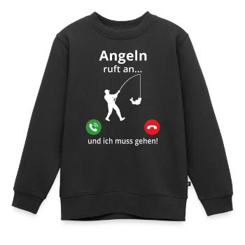 Angeln ruft an und ich muss gehen - Kinder Premium Organic Sweatshirt - Schwarz - Vorne - AI Model Kid Female (0cm)