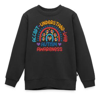 AUTIST AKZEPTIEREN LIEBEN VERSTEHEN BEWUSST SPRUCH - Kinder Premium Organic Sweatshirt - Schwarz - Vorne - AI Model Kid Female (0cm)