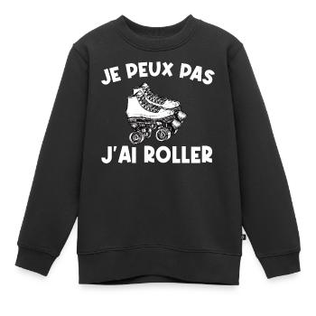 Je peux pas j’ai roller - Sweat Premium enfant bio - noir - Devant - AI Model Kid Female (0cm)