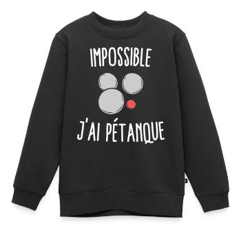 Impossible j'ai pétanque - Sweat Premium enfant bio - noir - Devant - AI Model Kid Female (0cm)