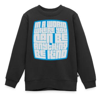 Vous pouvez être gentil - Sweat Premium enfant bio - noir - Devant - AI Model Kid Female (0cm)