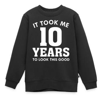 Ich brauchte 10 Jahre, um so gut auszusehen - Kinder Premium Organic Sweatshirt - Schwarz - Vorne - AI Model Kid Female (0cm)