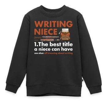 Writer Niece Definition Writing - Kids Premium Organic Sweatshirt - black - Front - AI Model Kid Female (0cm)