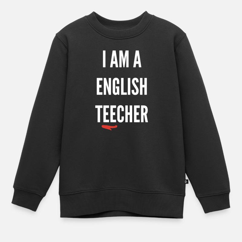 Professeur d’anglais avec une faiblesse grammaticale - Sweat Premium enfant bio - noir