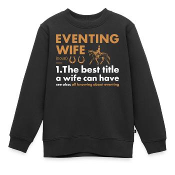 Rider Wife Definition Eventing - Kinder Premium Organic Sweatshirt - Schwarz - Vorne - AI Model Kid Female (0cm)