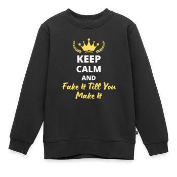 “Keep Calm and Fake It Till You Make It” - Sweat Premium enfant bio - noir - Devant - AI Model Kid Female (0cm)