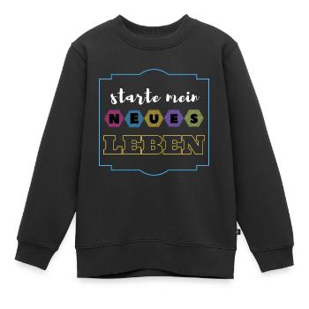 starte mein neues Leben - Kinder Premium Organic Sweatshirt - Schwarz - Vorne - AI Model Kid Female (0cm)