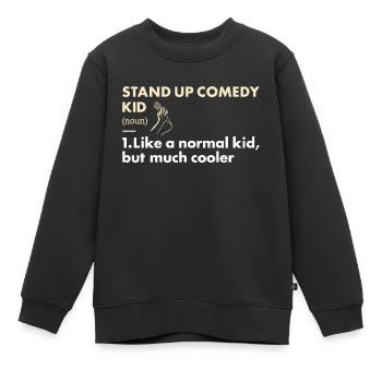 Comedian Kid Definition Stand Up Comedy - Kinder Premium Organic Sweatshirt - Schwarz - Vorne - AI Model Kid Female (0cm)