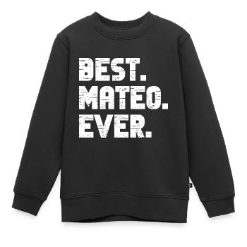 Best Mateo Ever Retro Geschenk Spruch Geburtstag - Kinder Premium Organic Sweatshirt - Schwarz - Vorne - AI Model Kid Female (0cm)