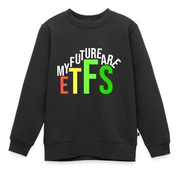 meine Zukunft sind ETFs - Kinder Premium Organic Sweatshirt - Schwarz - Vorne - AI Model Kid Female (0cm)