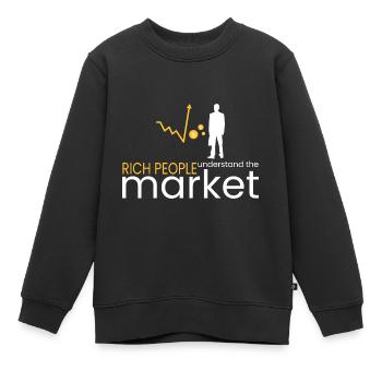 reiche Menschen verstehen Märkte - Kinder Premium Organic Sweatshirt - Schwarz - Vorne - AI Model Kid Female (0cm)