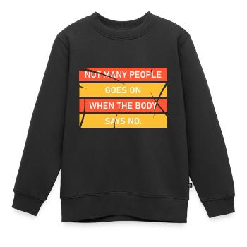 NICHT AUFGEBEN - Kinder Premium Organic Sweatshirt - Schwarz - Vorne - AI Model Kid Female (0cm)