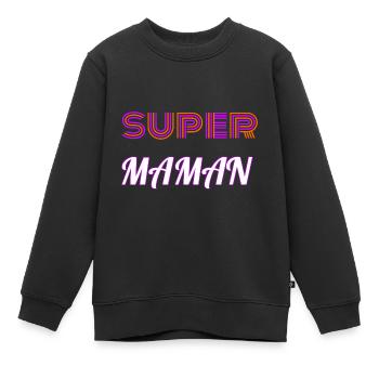 Super Maman - Sweat Premium enfant bio - noir - Devant - AI Model Kid Female (0cm)