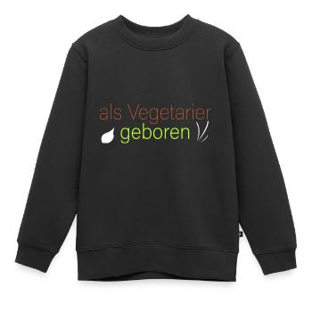 als Vegetarier geboren - Kinder Premium Organic Sweatshirt - Schwarz - Vorne - AI Model Kid Female (0cm)