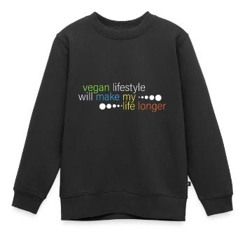 Vegan wird mein Leben länger machen - Kinder Premium Organic Sweatshirt - Schwarz - Vorne - AI Model Kid Female (0cm)
