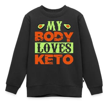 My body loves keto - Kids Premium Organic Sweatshirt - black - Front - AI Model Kid Female (0cm)