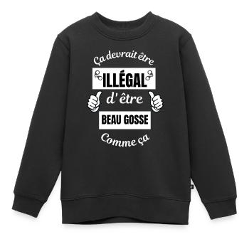 ça devrait être illégal d'être beau gosse comme ça - Sweat Premium enfant bio - noir - Devant - AI Model Kid Female (0cm)