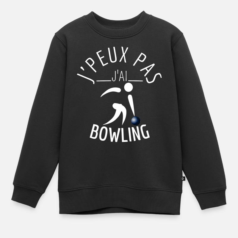 j'peux pas j'ai bowling - Sweat Premium enfant bio - noir