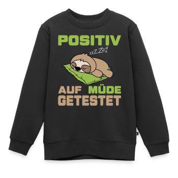 Positiv auf müde getestet (Faultier-Edition) - Kinder Premium Organic Sweatshirt - Schwarz - Vorne - AI Model Kid Female (0cm)