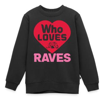 WER LIEBT RAVES LUSTIG - Kinder Premium Organic Sweatshirt - Schwarz - Vorne - AI Model Kid Female (0cm)