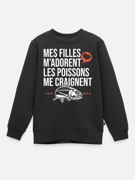 mes filles m adorent les poissons papa pêcheur - Sweat Premium enfant bio - noir
