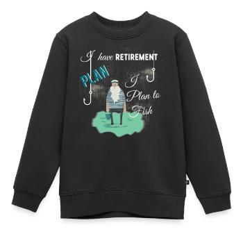 I have retirement plan I plan to fish - Kids Premium Organic Sweatshirt - black - Front - AI Model Kid Female (0cm)