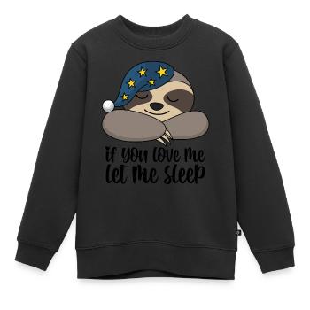 Paresseux endormi Si tu m'aimes laisse moi dormir - Sweat Premium enfant bio - noir - Devant - AI Model Kid Female (0cm)