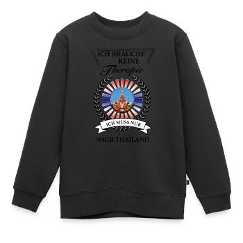 Ich muss nur nach Thailand - vermisse Thailand - Kinder Premium Organic Sweatshirt - Schwarz - Vorne - AI Model Kid Female (0cm)
