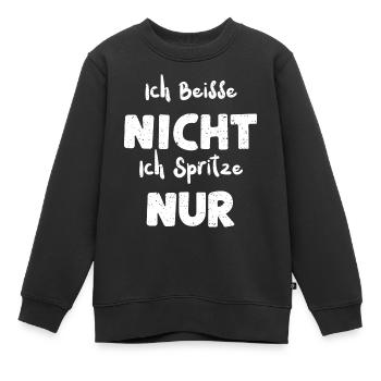 Ich Beiße Nicht Ich Spritze Nur - Kinder Premium Organic Sweatshirt - Schwarz - Vorne - AI Model Kid Female (0cm)