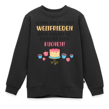 Kuchen backen bis zum Weltfrieden - Kinder Premium Organic Sweatshirt - Schwarz - Vorne - AI Model Kid Female (0cm)