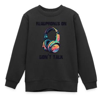 Écouteurs, ne parlez pas de conception de chemise - Sweat Premium enfant bio - noir - Devant - AI Model Kid Female (0cm)