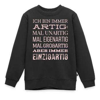 Ich bin immer artig - Kinder Premium Organic Sweatshirt - Schwarz - Vorne - AI Model Kid Female (0cm)