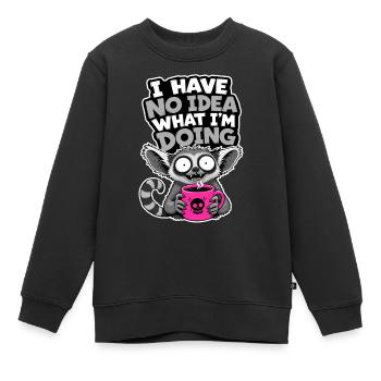 Je n’en ai aucune idée, Coffee Lemuri Spruch Frauen Männer - Sweat Premium enfant bio - noir - Devant - AI Model Kid Female (0cm)