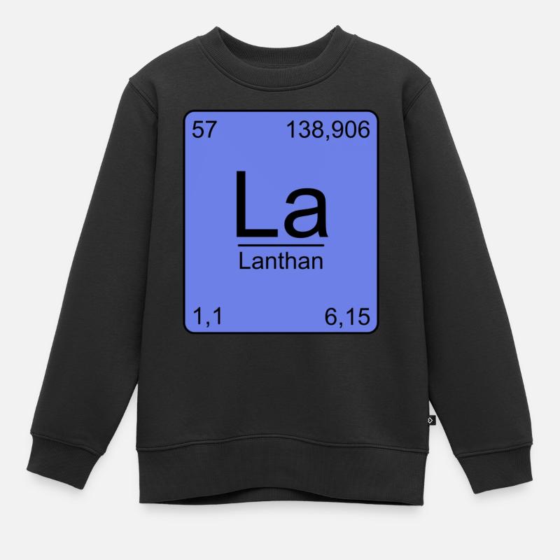 Lanthan, Periodensystem, Chemie - Kinder Premium Organic Sweatshirt - Schwarz