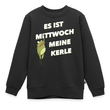 Es Ist Mittwoch Meine Kerle - Kinder Premium Organic Sweatshirt - Schwarz - Vorne - AI Model Kid Female (0cm)