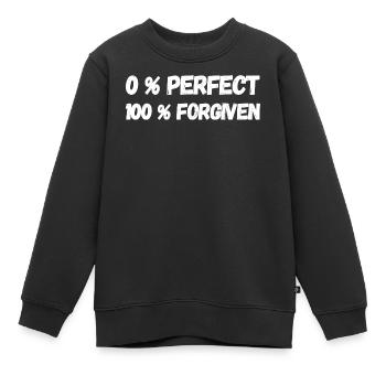 0% Perfect 100 Forgiven Jesus Glaube Geschenkidee - Kinder Premium Organic Sweatshirt - Schwarz - Vorne - AI Model Kid Female (0cm)