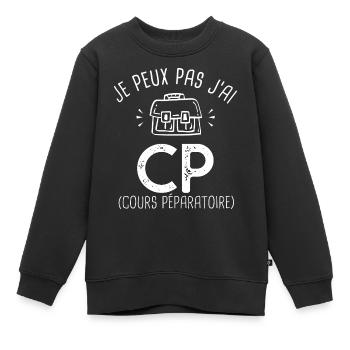je peux pas j ai CP rentréee des classes école - Sweat Premium enfant bio - noir - Devant - AI Model Kid Female (0cm)