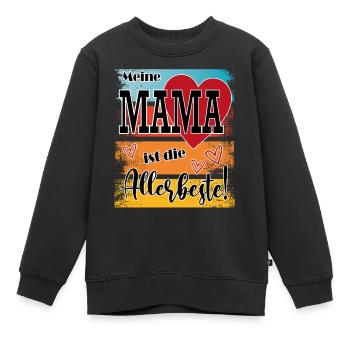 Beste Mama Best Mom Familie - Kinder Premium Organic Sweatshirt - Schwarz - Vorne - AI Model Kid Female (0cm)
