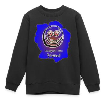 everyone can stupid - Kids Premium Organic Sweatshirt - black - Front - AI Model Kid Female (0cm)