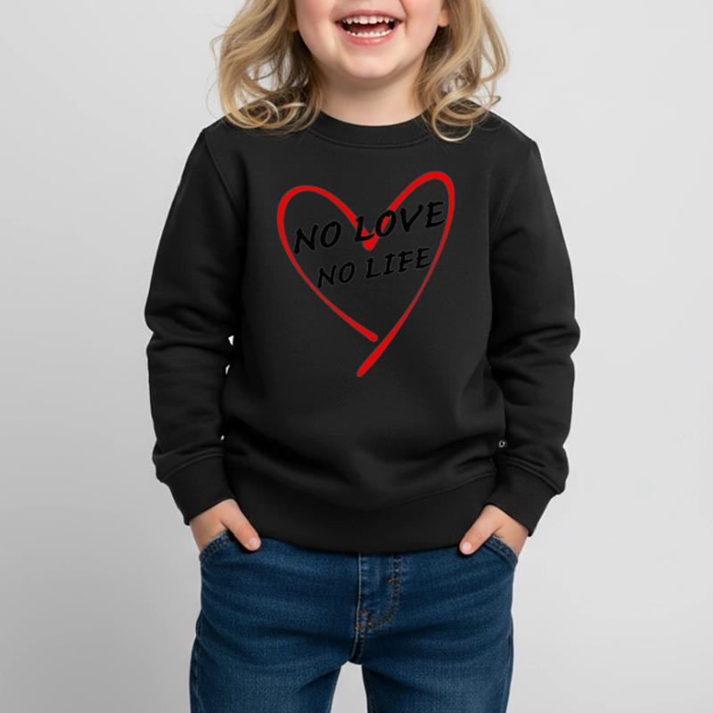 Pas d’amour pas de vie Sweat Premium enfant bio
