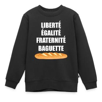 Liberté Egalité Fraternité Baguette - Sweat Premium enfant bio - noir - Devant - AI Model Kid Female (0cm)