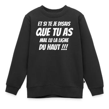 phrase drôle, humour, orthographe - Sweat Premium enfant bio - noir - Devant - AI Model Kid Female (0cm)