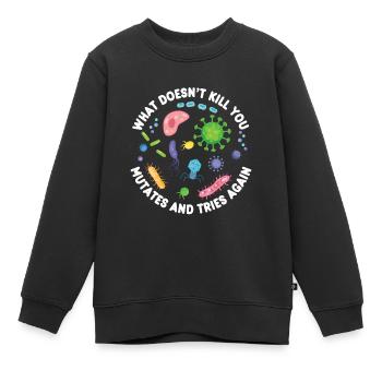 Ce qui ne vous tue pas mute et essaie à nouveau - Sweat Premium enfant bio - noir - Devant - AI Model Kid Female (0cm)